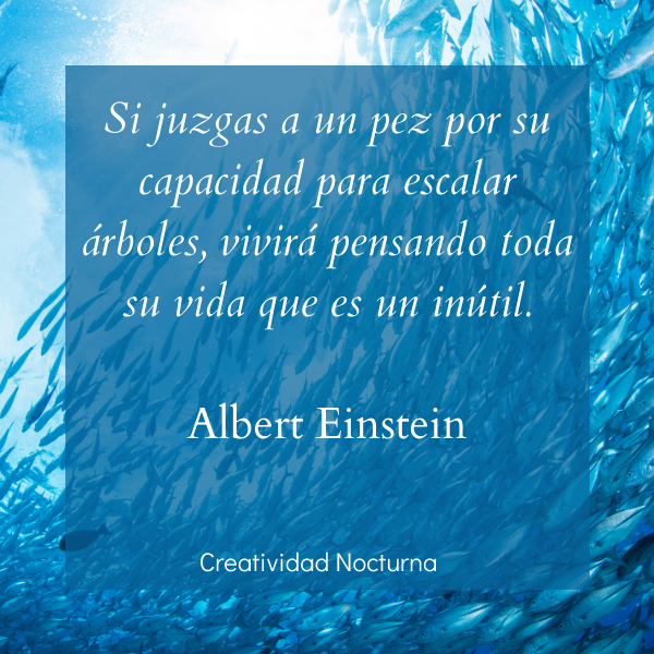 Peces escalando árboles.