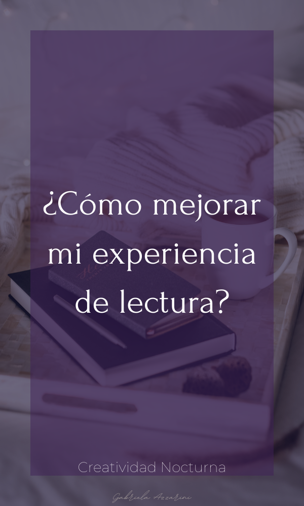 ¿Cómo mejorar mi experiencia de lectura?