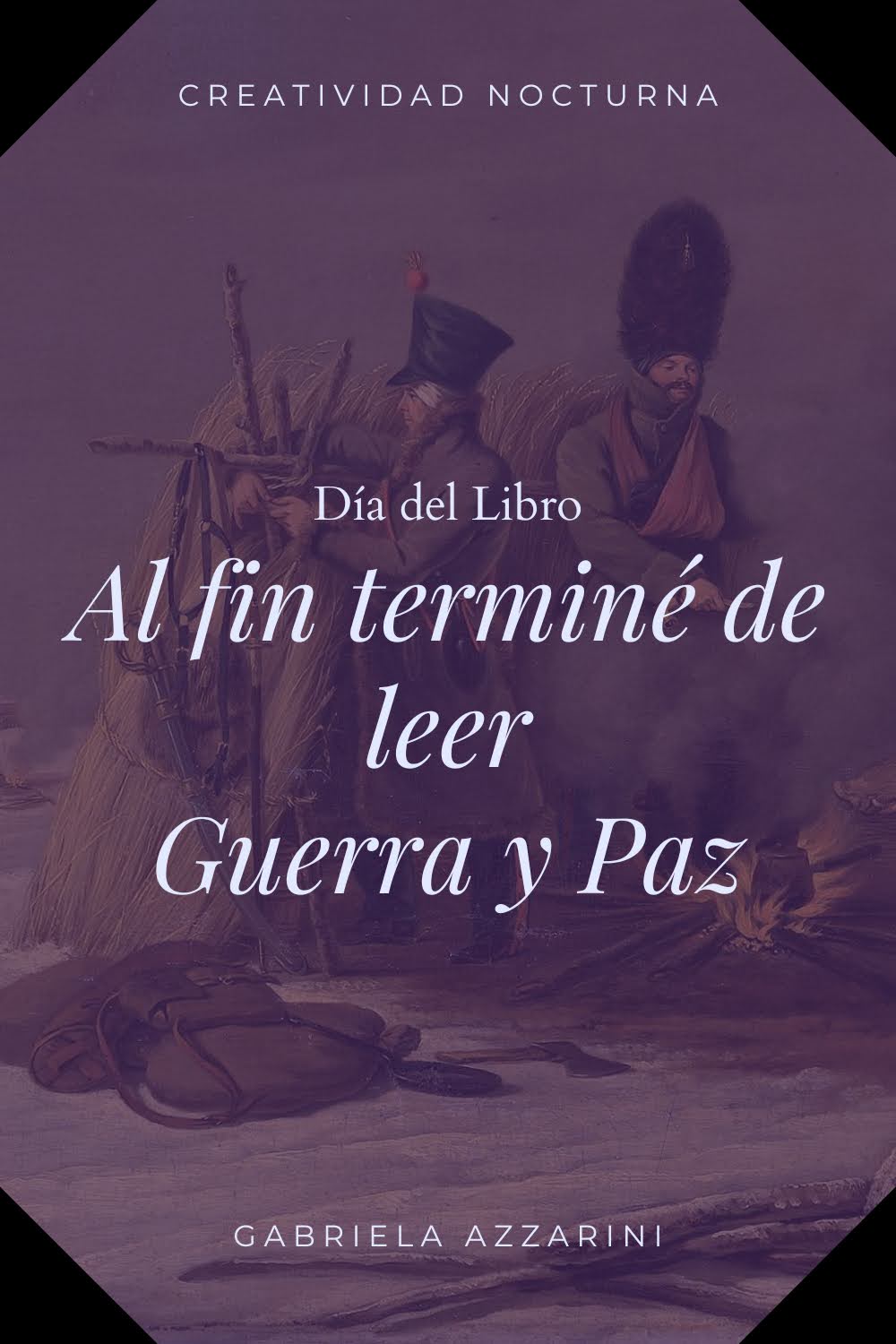 Al fin terminé de leer Guerra y Paz