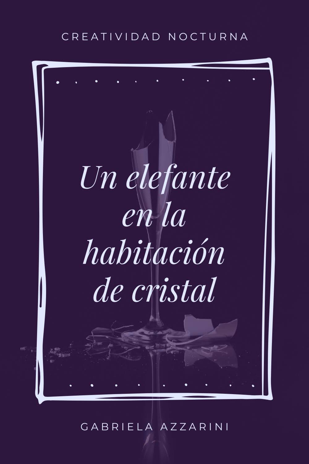 Portada: Un elefante en la habitación de cristal