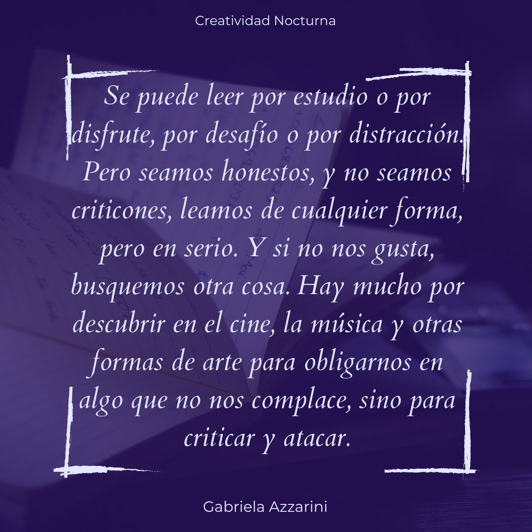Seamos honestos, leamos de cualquier forma, pero leamos en serio. No seamos criticones ni pesados.